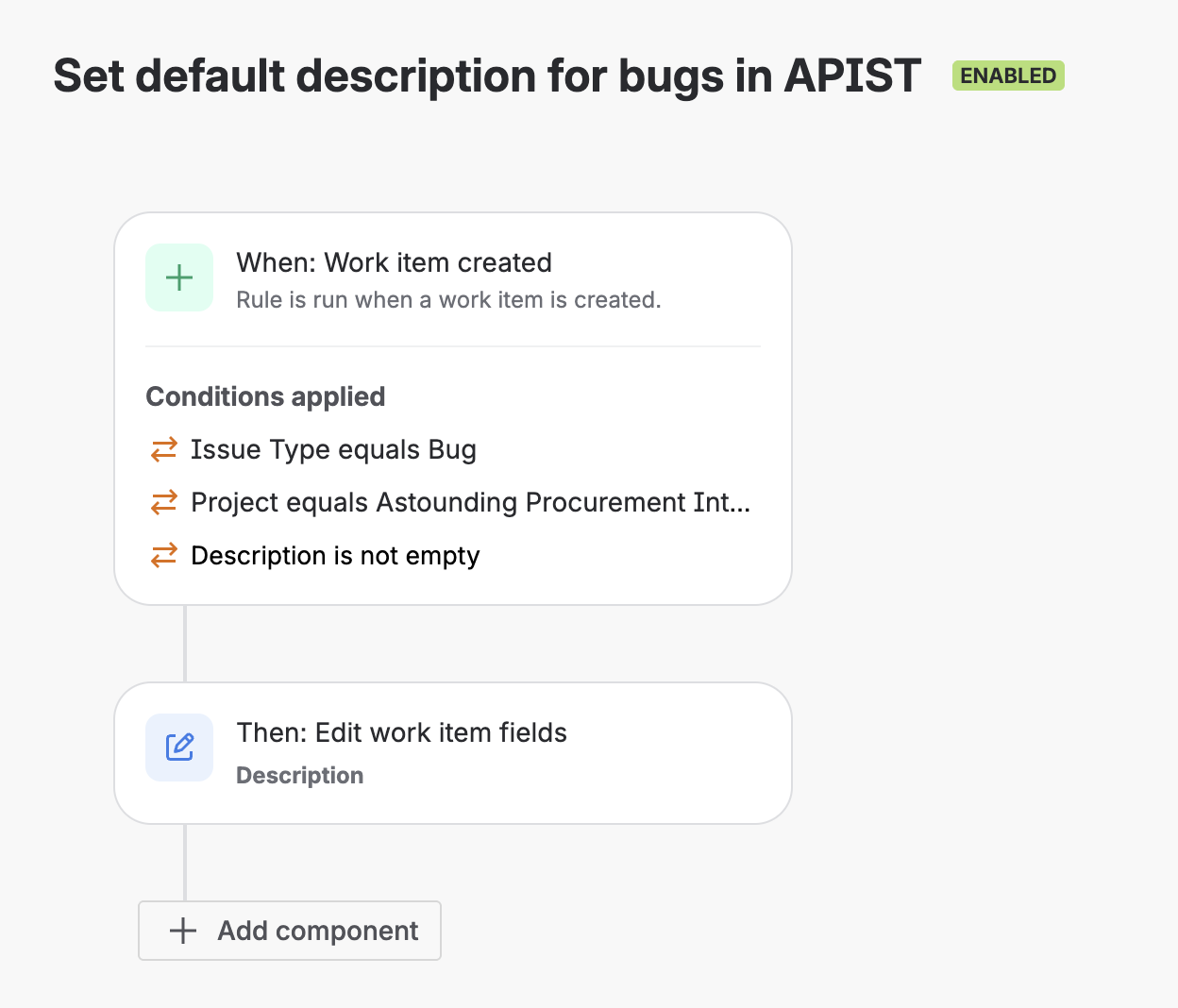 Native Jira automation rule for Bug issues that sets the description template