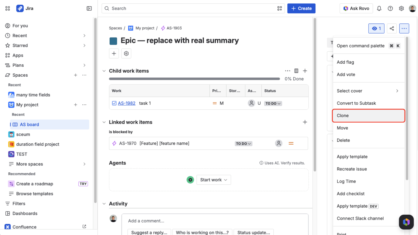 Jira issue view with the ⋯ More actions menu open and the Clone option highlighted