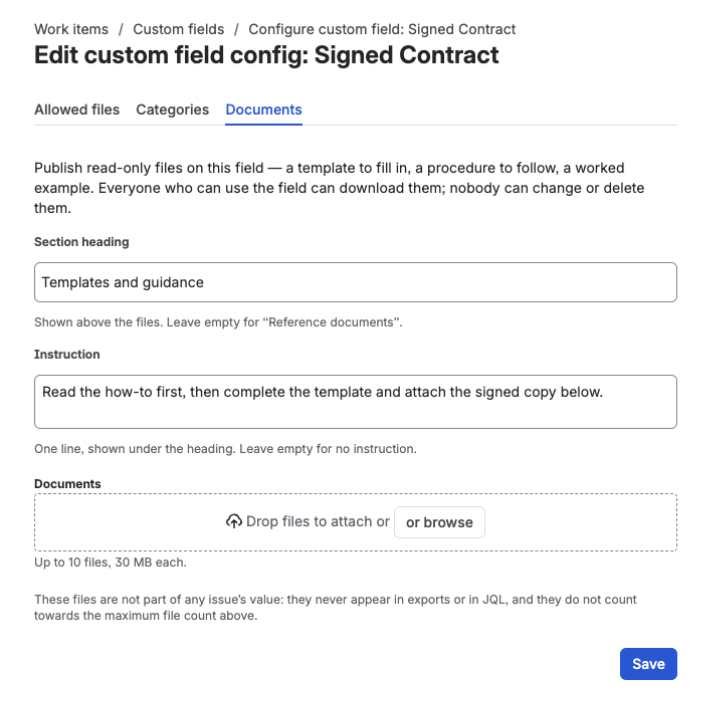 The Documents tab of the Signed Contract field configuration — a Section heading field reading “Templates and guidance”, an Instruction field, and an empty Documents drop zone
