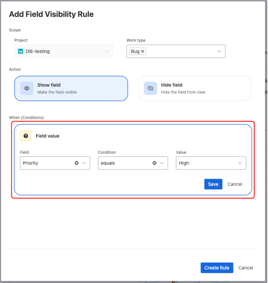 Condition configuration showing Field value type with Priority equals High